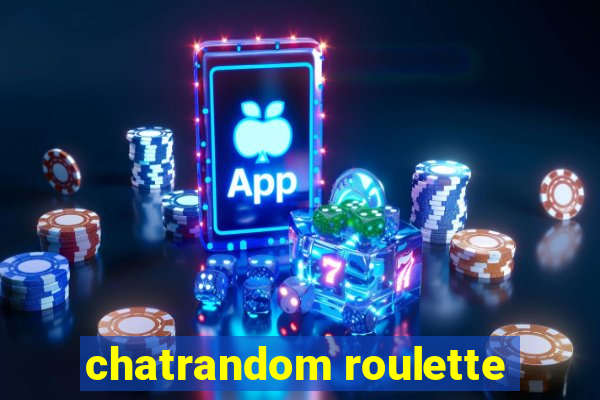 chatrandom roulette